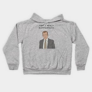 "That's Really Inappropriate" Toby Flenderson Kids Hoodie